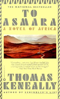 To Asmara: A Novel of Africa