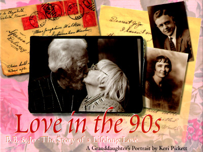 Image for Love in the 90s: B.B. & Jo - The Story of a Lifelong Love : A Granddaughter's Portrait