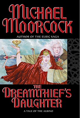 The Dreamthief's Daughter: A Tale of the Albino
