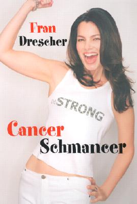 Cancer Schmancer