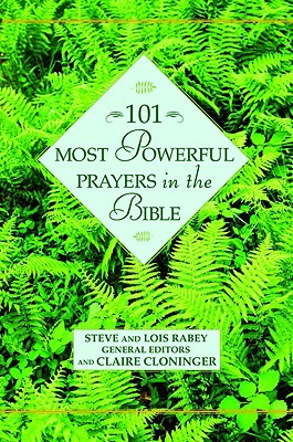 Image for 101 Most Powerful Prayers In The Bible