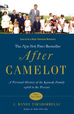 Image for After Camelot: A Personal History of the Kennedy Family--1968 to the Present