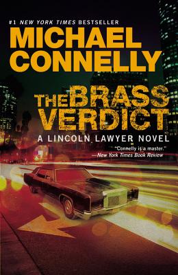 The Brass Verdict (A Lincoln Lawyer Novel)