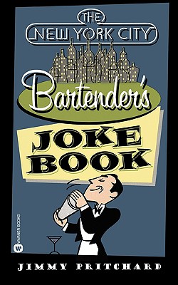 Image for New York City Bartender's Joke Book, The