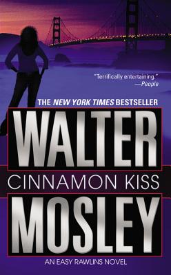 Cinnamon Kiss: A Novel (Easy Rawlins (5))