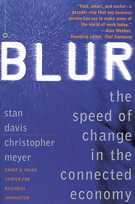 Image for Blur: The Speed of Change in the Connected Economy