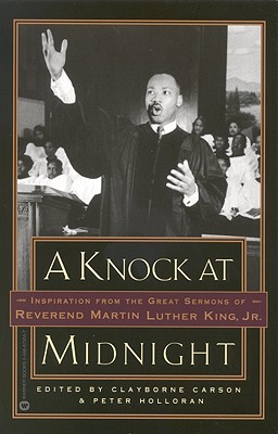 Image for A Knock at Midnight: Inspiration from the Great Sermons of Reverend Martin Luther King, Jr.