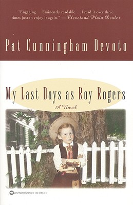 Image for MY LAST DAYS AS ROY ROGERS