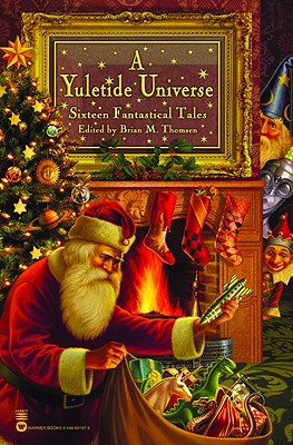 Image for A Yuletide Universe: Sixteen Fantastical Tales