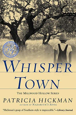 Whisper Town (Millwood Hollow Series #3)
