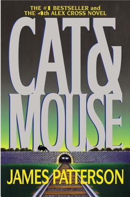 Cat & Mouse (Alex Cross, 4)