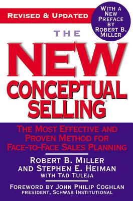 Image for The New Conceptual Selling: The Most Effective and Proven Method for Face-to-Face Sales Planning