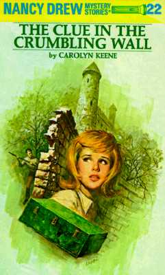 The Clue in the Crumbling Wall (Nancy Drew No. 22)