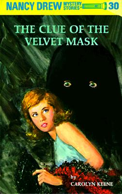 The Clue of the Velvet Mask (Nancy Drew #30)