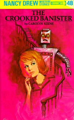 The Crooked Banister (Nancy Drew Mystery Series No. 48)