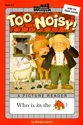 Too Noisy! (All Aboard Picture Reader)