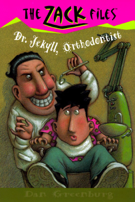 Zack Files 05: Dr. Jekyll, Orthodontist (The Zack Files)