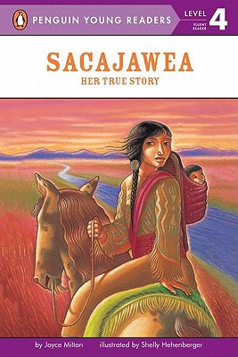 Image for Sacajawea: Her True Story (Penguin Young Readers, Level 4) Sacajawea: Her True Story (Penguin Young Readers, Level 4)