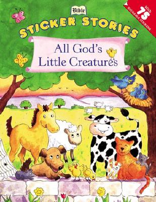 All God's Little Creatures (Sticker Stories)