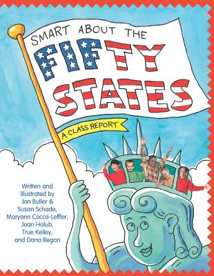 Image for Smart About the Fifty States: A Class Report (Smart About History)