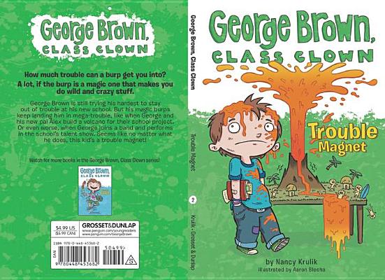 Trouble Magnet #2 (George Brown, Class Clown)