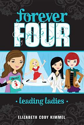 Leading Ladies #2 (Forever Four)