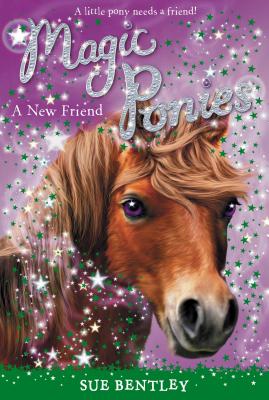 Image for A New Friend #1 (Magic Ponies)