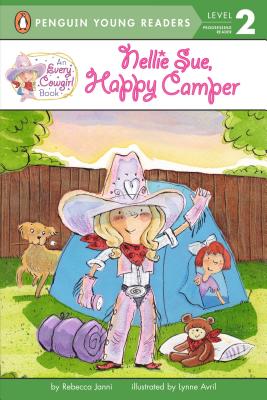 Image for Nellie Sue, Happy Camper: An Every Cowgirl Book Nellie Sue, Happy Camper: An Every Cowgirl Book