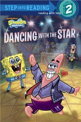 Dancing with the Star (SpongeBob SquarePants) (Step into Reading)