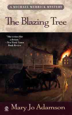 The Blazing Tree (Michael Merrick Mysteries)