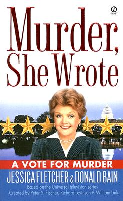A Vote for Murder (Murder, She Wrote)
