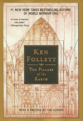 The Pillars of the Earth: A Novel (Kingsbridge)