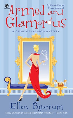 Armed and Glamorous, Byerrum, Ellen Armed and Glamorous, Byerrum, Ellen