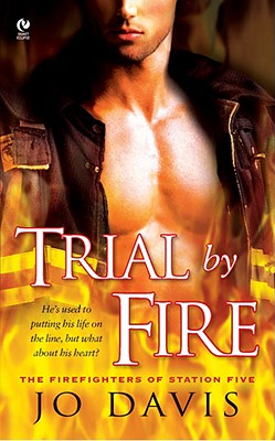 Trial By Fire: The Firefighters of Station Five