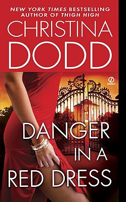 Danger in a Red Dress (The Fortune Hunter Books)