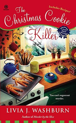 The Christmas Cookie Killer: A Fresh- Baked Mystery