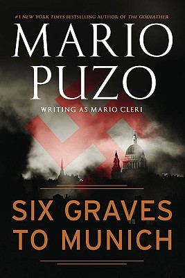 SIX GRAVES TO MUNICH