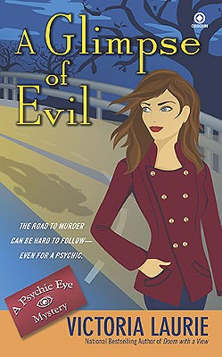 A Glimpse of Evil (Psychic Eye Mysteries, No. 8)