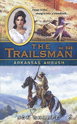 Arkansas Ambush (Trailsman #346)
