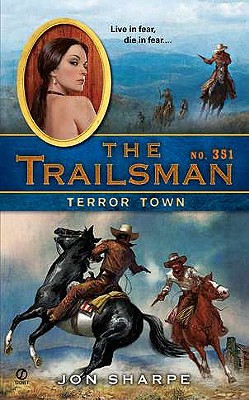 Terror Town (Trailsman #351)