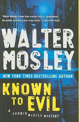 Known to Evil: A Leonid McGill Mystery