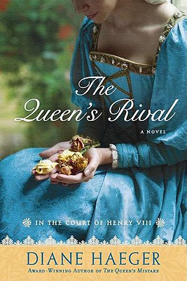 THE QUEEN'S RIVAL - A NOVEL