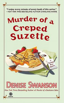 Murder of a Creped Suzette, Swanson, Denise Murder of a Creped Suzette, Swanson, Denise