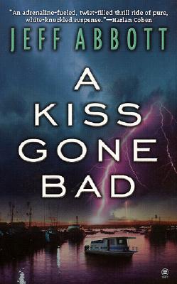 Image for A Kiss Gone Bad