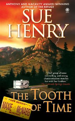 The Tooth of Time: A Maxine and Stretch Mystery (Maxie and Stretch Mystery)