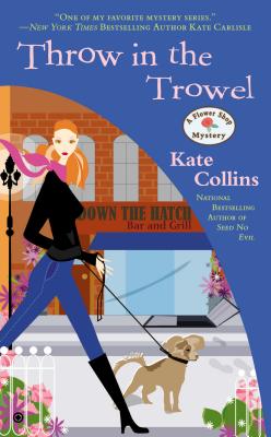 Image for Throw in the Trowel (Flower Shop Mystery)