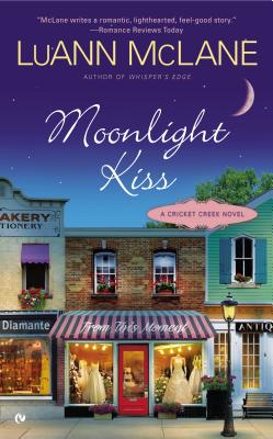 Moonlight Kiss: A Cricket Creek Novel