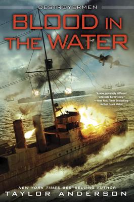 Blood In the Water (Destroyermen #11)