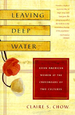 Image for Leaving Deep Water: Asian American Women at the Crossroads of Two Cultures