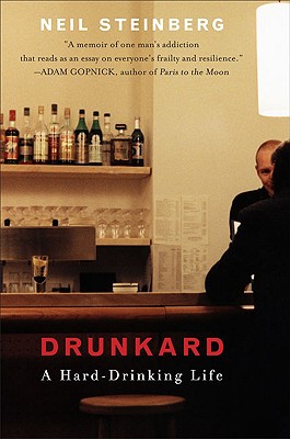 Image for Drunkard: A Hard-Drinking Life